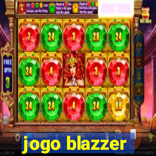 jogo blazzer